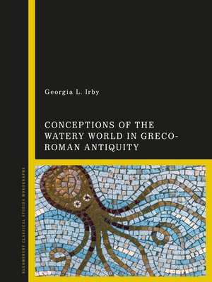 cover image of Conceptions of the Watery World in Greco-Roman Antiquity